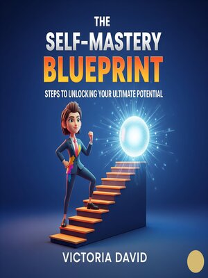 cover image of The Self-Mastery Blueprint
